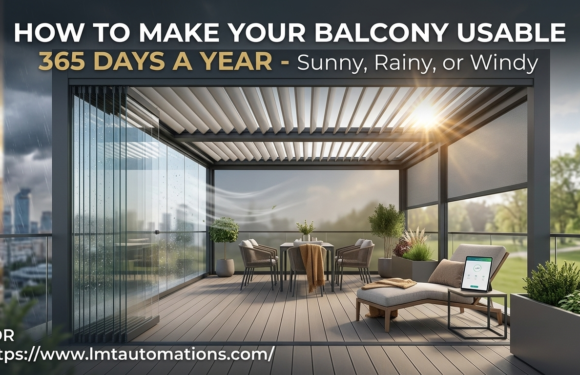 balcony How to Make Your Balcony Usable 365 Days a Year – Sunny, Rainy, or Windy